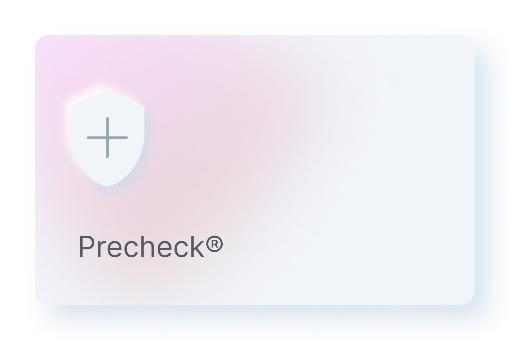 Precheck Card